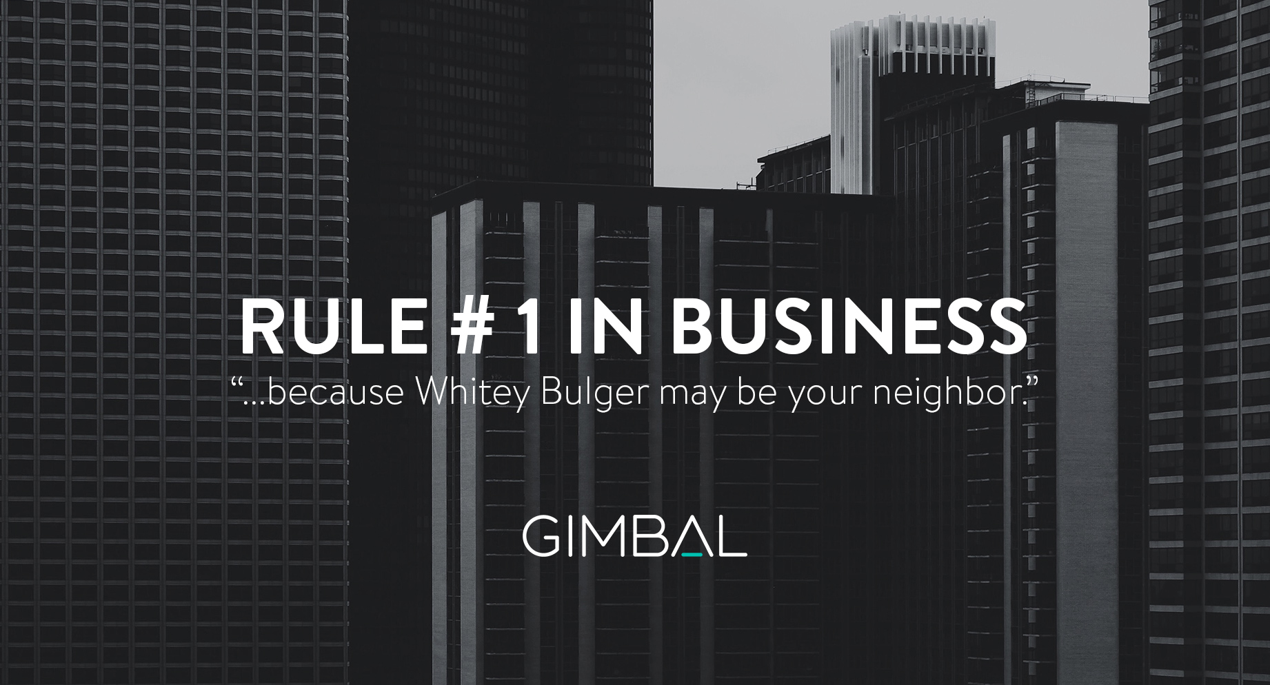 Rule 1 in Business