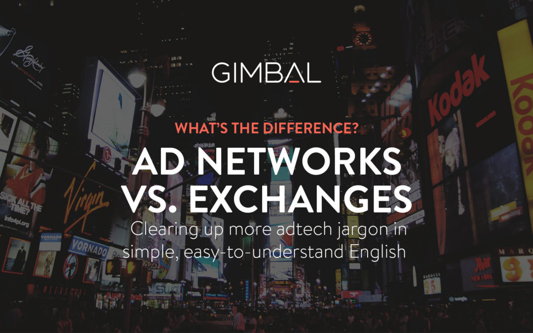 Ad Networks vs. Ad Exchanges