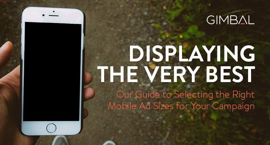 The Most Popular Mobile Display Ad Sizes for 2016