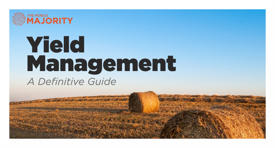 Mobile Advertising Yield Management: A Definitive Guide