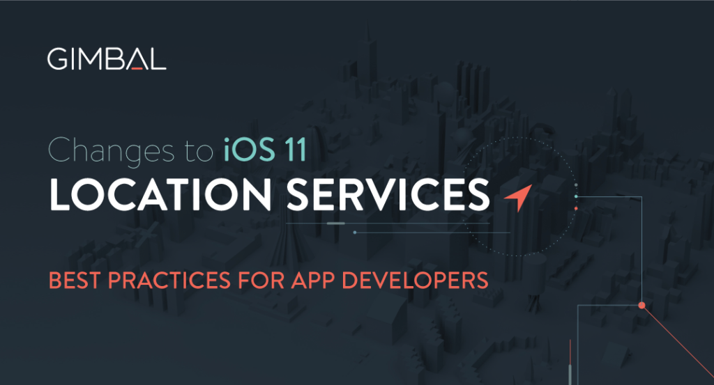 Location Services Best Practices for App Developers