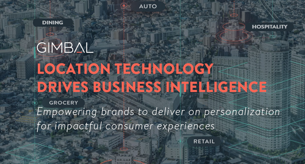 Location Technology Drives Enhanced Consumer Experiences