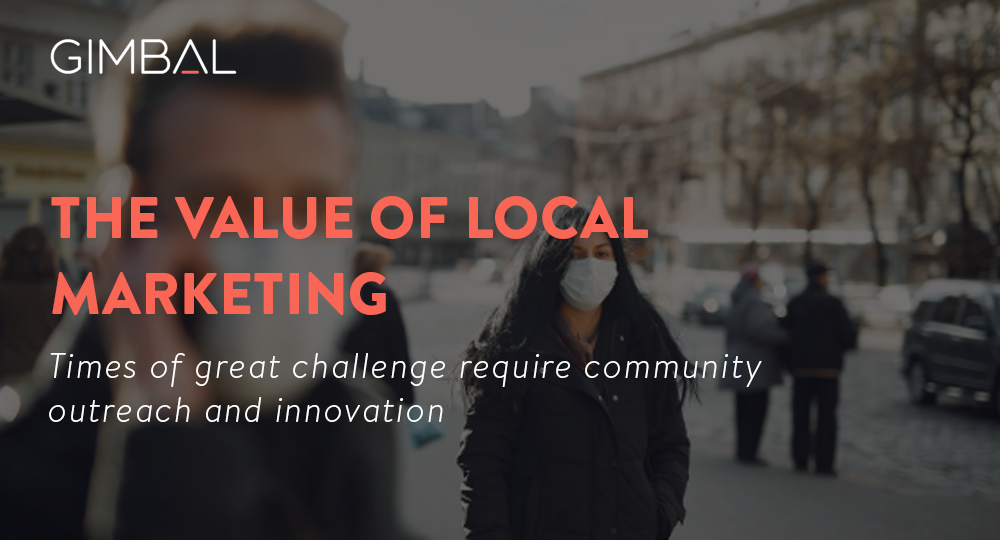 How to Approach Your Local Marketing Activities in the Age of COVID-19