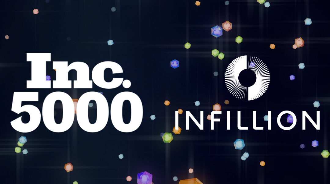 Infillion Named To Inc. 5000 List For 8th Consecutive Year