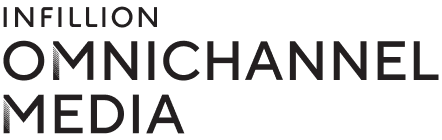 Infillion Omnichannel Media